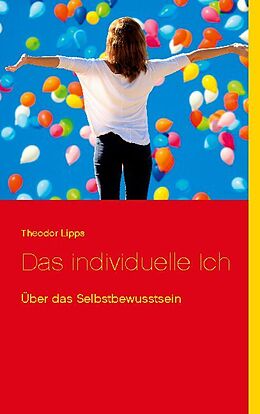 Kartonierter Einband Das individuelle Ich von Theodor Lipps