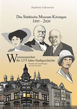 E-Book (pdf) Das Städtische Museum Kitzingen 1895-2020, Projekte 2011-2020 von Stephanie Falkenstein