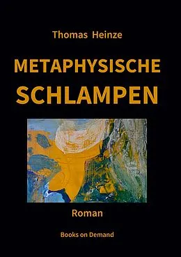 E-Book (epub) Metaphysische Schlampen von Thomas Heinze