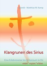E-Book (epub) Klangrunen des Sirius von Iyánéé - Matthias W. Kamp
