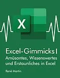 E-Book (pdf) Excel-Gimmicks I von René Martin
