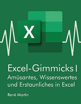 E-Book (pdf) Excel-Gimmicks I von René Martin