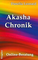E-Book (epub) Akasha Chronik von Danelia Leonard