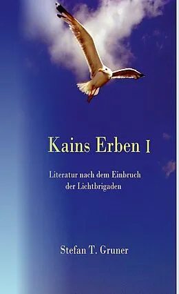 E-Book (epub) Kains Erben I von Stefan Tomas Gruner