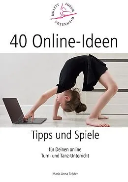 E-Book (epub) 40 Online-Ideen Tipps und Spiele von Maria Anna Bröder