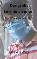 E-Book (epub) Der große Lockdown 2020 von Kai M. Staffel