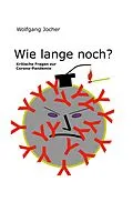 E-Book (epub) Wie lange noch? von Wolfgang Jocher