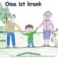 E-Book (epub) Oma ist krank von Marlene Hauptmann