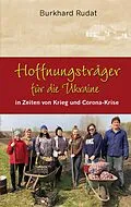 E-Book (epub) Hoffnungsträger für die Ukraine von Burkhard Rudat