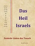 E-Book (epub) Das Heil Israels von Bernd Fischer