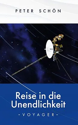 E-Book (epub) Reise in die Unendlichkeit von Peter Schön