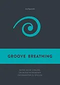 E-Book (epub) Groove Breathing von Jens Papenroth