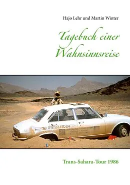 E-Book (epub) Tagebuch einer Wahnsinnsreise von Hajo Lehr, Martin Winter