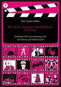 E-Book (epub) Mit Hirn, Charme und Fermone - Filmriss von Ian Simon Wilder
