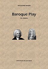 E-Book (epub) Baroque Play for Children von Wolfgang Mader
