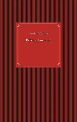 E-Book (epub) Beliebte Kurztexte von Anita Zöhrer