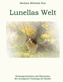 E-Book (epub) Lunellas Welt von Barbara Michaela Hux