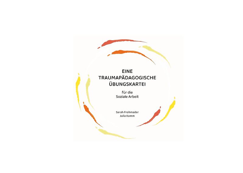 Eine traumapädagogische Übungskartei