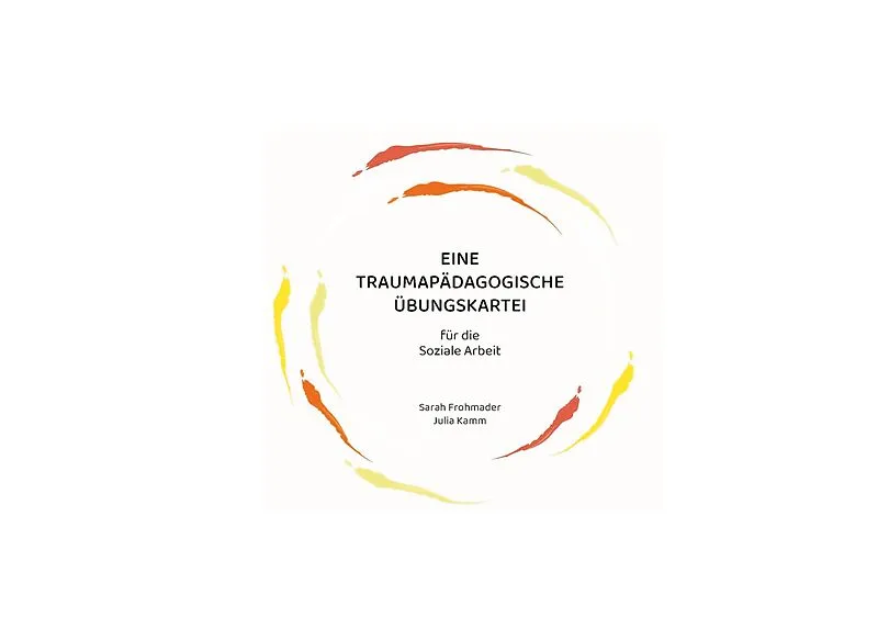 Eine traumapädagogische Übungskartei