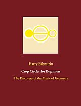 eBook (epub) Crop Circles for Beginners de Harry Eilenstein