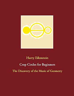 E-Book (epub) Crop Circles for Beginners von Harry Eilenstein