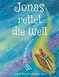 E-Book (epub) Jonas rettet die Welt von Andreas Schwarze