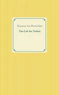 E-Book (epub) Das Lob der Torheit von Erasmus von Rotterdam