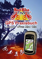 E-Book (epub) GPS Praxisbuch Garmin eTrex 22x / 32x von 