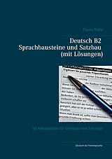 E-Book (pdf) Deutsch B2 Sprachbausteine und Satzbau (mit Lösungen) von Frauke Rüffel