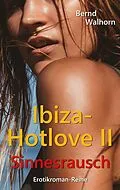 E-Book (epub) Ibiza-Hotlove von Bernd Walhorn