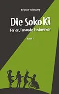 E-Book (epub) Die Soko Ki von Brigitte Vollenberg
