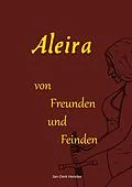 E-Book (epub) Aleira von Jan-Derk Hendler