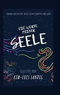 E-Book (epub) Die Worte meiner Seele von Kim-Luis Landig