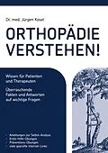 E-Book (epub) Orthopädie verstehen! von Jürgen Kosel