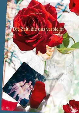 E-Book (epub) Die Zeit, die uns verbleibt von Tamara Bachler