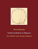 Couverture cartonnée Number Symbolism for Beginners de Harry Eilenstein