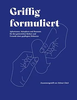 E-Book (epub) Griffig formuliert von Helmut Glück