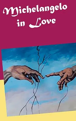 E-Book (epub) Michelangelo in Love von Cm Groß