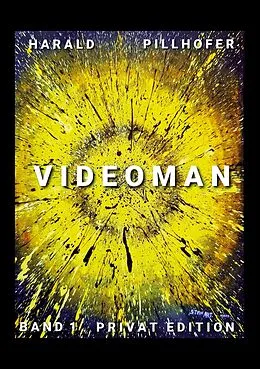 E-Book (epub) Videoman von Harald Pillhofer
