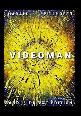 E-Book (epub) Videoman von Harald Pillhofer