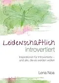 E-Book (epub) Leidenschaftlich introvertiert von Lena Noa