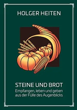 E-Book (epub) Steine und Brot von Holger Heiten