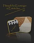 E-Book (epub) Filmwelt für Einsteiger und Entdecker von Michel Küffer