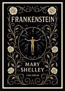 Kartonierter Einband Mary Shelley: Frankenstein von Mary Shelley