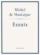 Kartonierter Einband Michel de Montaigne: Essais. Neuausgabe von Michel De Montaigne