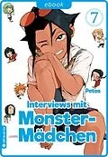 E-Book (epub) Interviews mit Monster-Mädchen 07 von Petos