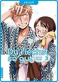 E-Book (epub) Du riechst so gut 03 von Kintetsu Yamada