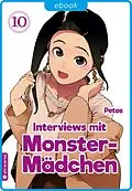 E-Book (epub) Interviews mit Monster-Mädchen 10 von Petos
