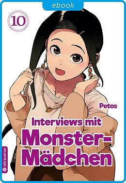 E-Book (epub) Interviews mit Monster-Mädchen 10 von Petos