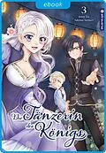 E-Book (epub) Die Tänzerin des Königs 03 von Jenny Liz, Sabrina Steinert